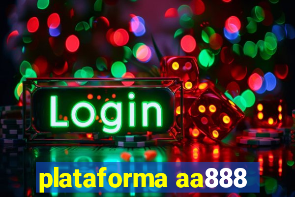 plataforma aa888